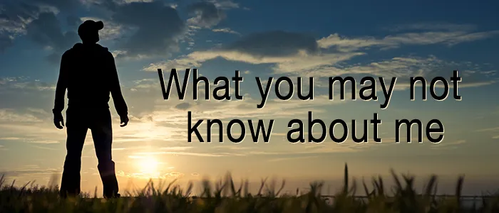 You May Not Know This About Me…